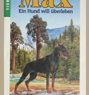 Buchillustrationen: Max ein Hund will ueberleben