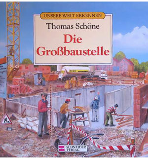 Buchillustrationen: Die Großbaustelle